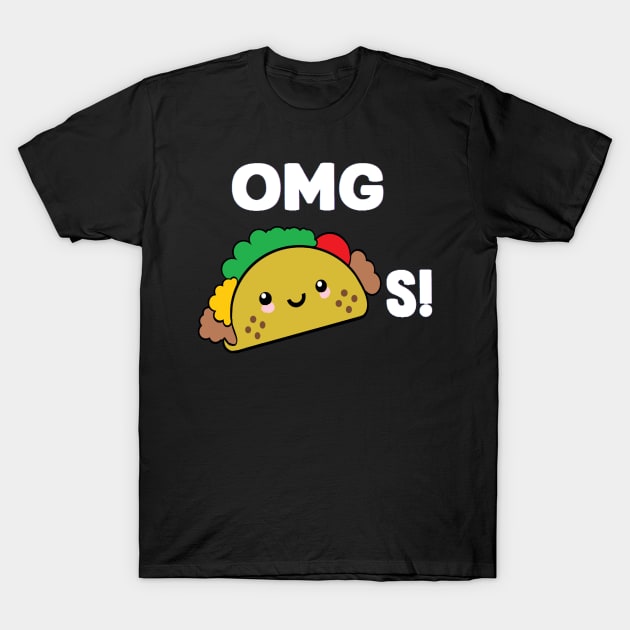 OMG Tacos! Tacos Lovers T-Shirt by curlygirztees1